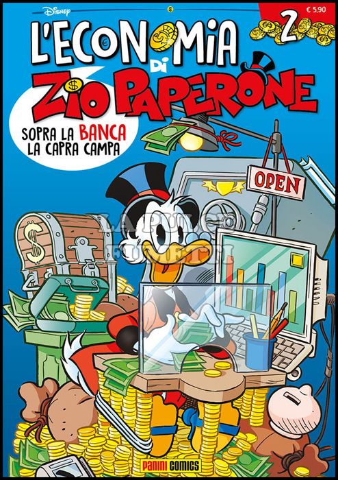 L'ECONOMIA DI ZIO PAPERONE #     2: SOPRA LA BANCA LA CAPRA CAMPA